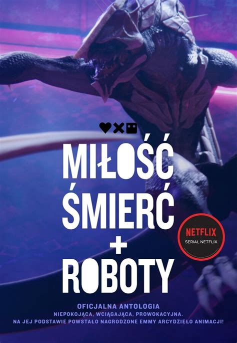 [CZ1. Ep8] Miłość, śmierć i roboty